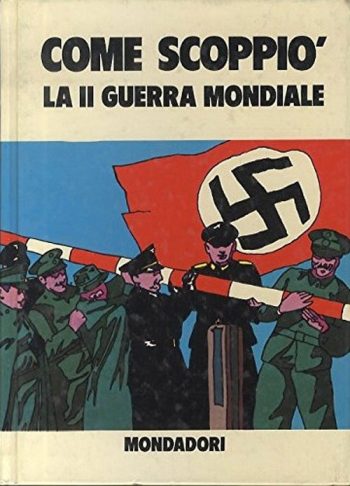 Come scoppiò la II Guerra Mondiale