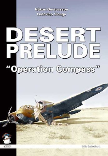 White Series - Desert Prelude Operation Compass