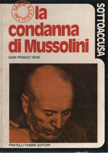 La condanna di Mussolini