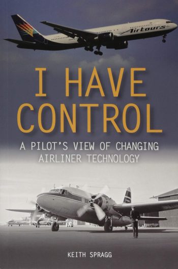 I Have Control: A pilot's view of changing airliner technology