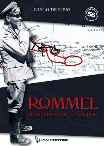 Pagine Militari n. 56 - Rommel, ambiguità di un condottiero