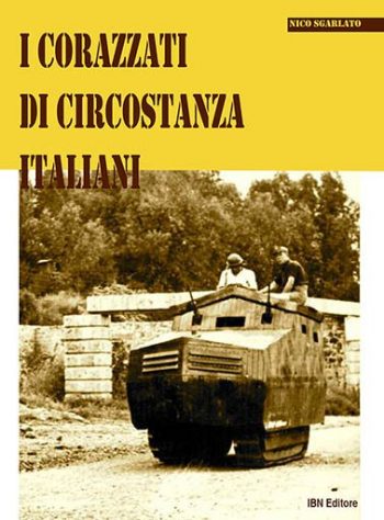 Pagine Militari n. 27 - I corazzati di circostanza italiani