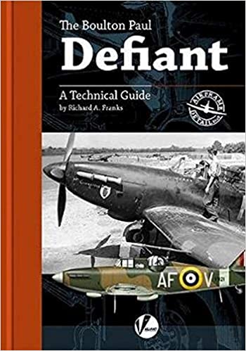Airframe Detail n. 5 - The Boulton Paul Defiant A Technical Guide