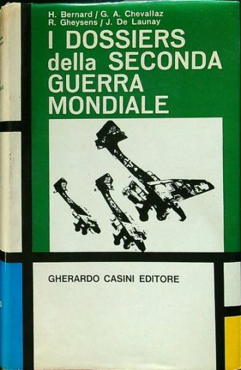 I dossier della II G.M.