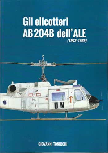 Gli elicotteri AB204B dell'Ale 1963-1989