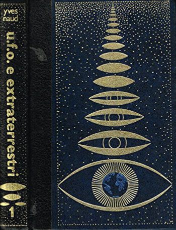 Enigmi degli UFO e degli extraterrestri vol. 1