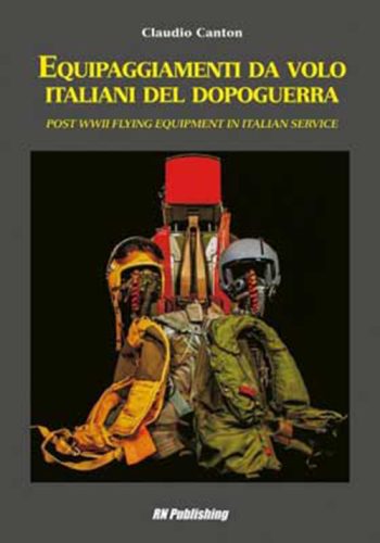 Equipaggiamenti da volo italiani del dopoguerra - Post WWII flying equipment in Italian service