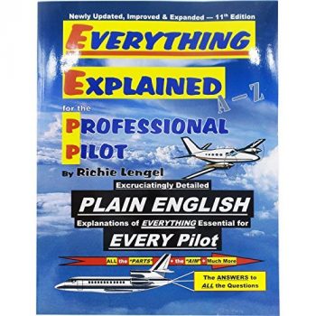 Everything Explained for the professional pilot
