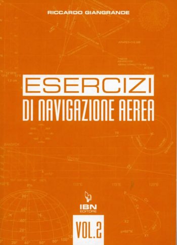 Esercizi di Navigazione Aerea Vol.II