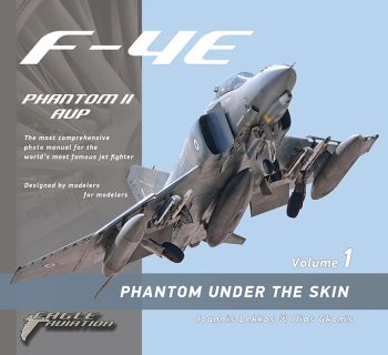 F-4E Phantom Under the Skin Vol. 1