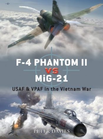 Osprey Duel n. 12 - F-4 PHANTOM II VS MIG-21 USAF & VPAF in the Vietnam War
