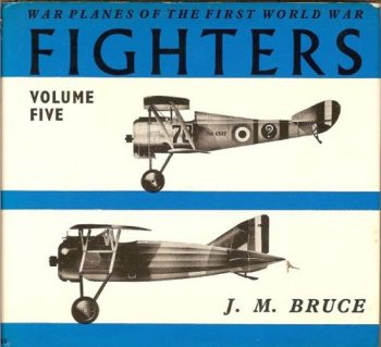 War Planes of the First World War Fighters-Vol.I