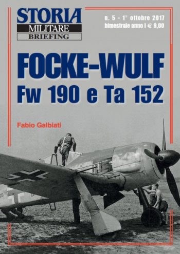 Storia Militare Briefing n. 5 - FOCKE-WULF FW190 E TA 152