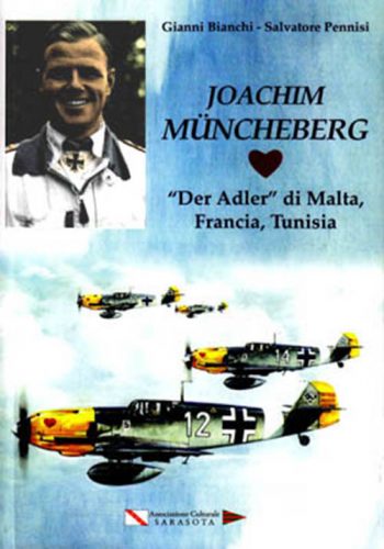 Joachim Muncheberg. "Der Adler" di Malta, Francia, Tunisia