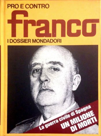I Dossier Mondadori n.7 - Pro e contro - Franco