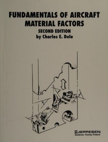 Fundamentals of Aircraft Material Factors - II Edition