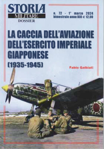 Home 12 Storia Militare Dossier n. 72 - La Caccia dell'Aviazione dell'Esercito Imperiale Giapponese (1935-1945)