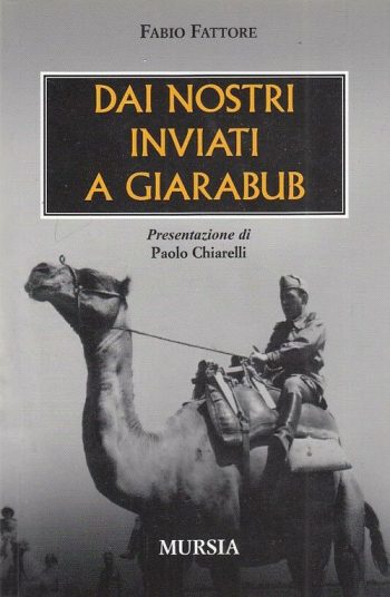 Dai nostri inviati a Giarabub