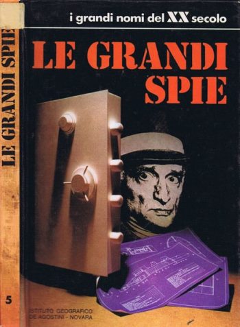 I grandi nomi del XX secolo n.5 - Le grandi spie