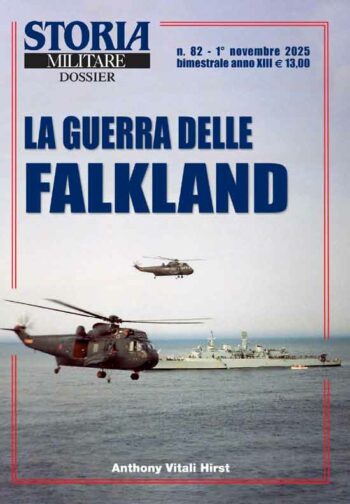 Storia Militare Dossier n.82 - La Guerra delle Falkland