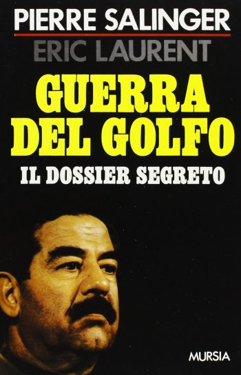 Dossier Segreto - La guerra del Golfo