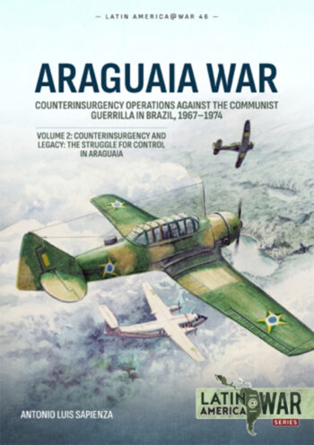 Latin America@war n. 46 - Araguaia war. Volume 2