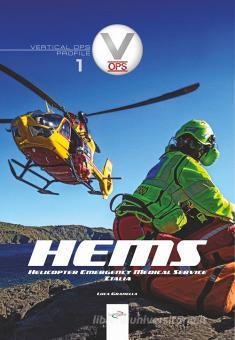 HEMS. Helicopter Emergency Medical Service