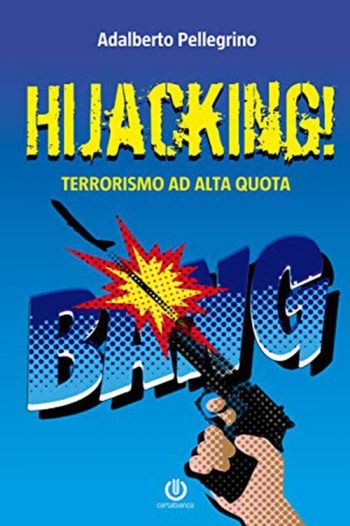 Hijacking! - Terrorismo ad alta quota