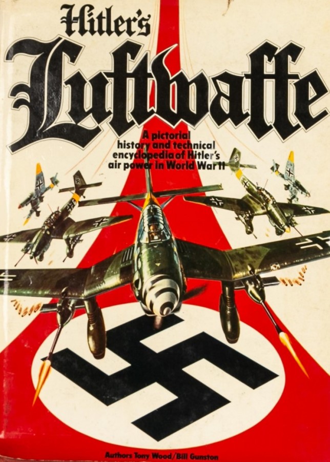Hitler's Luftwaffe A pictorial history and technical encyclopedia of Hitler's air power in World War II 1 Hitler's Luftwaffe A pictorial history and technical encyclopedia of Hitler's air power in World War II