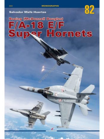 Kagero Monographs n. 82 - F/A-18 E/F Super Hornets