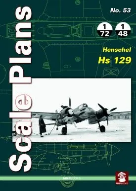 Scale Plans MMP 53 Henschel Hs 129 1:72; 1:48