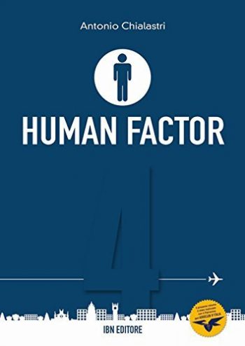 Human factor Vol.4 Il rapporto uomo-macchina