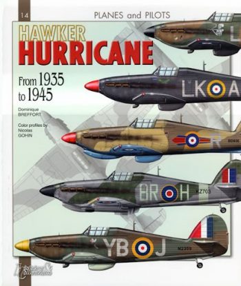Planes and Pilots n. 14 - Hawker Hurricane 1935-1945