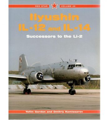 Red Star n. 25 - Ilyushin IL-12 and IL-14 Successors to the IL-2