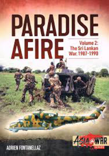Asia@War n. 8 - Paradise Afire Volume 2: The Sri Lankan War 1987-1990