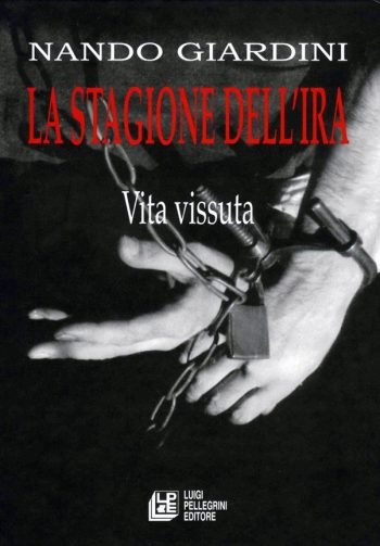 La stagione dell'ira. Vita vissuta