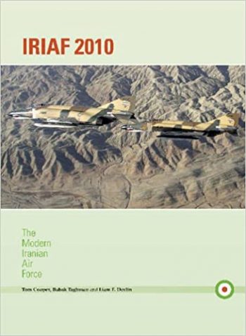 IRIAF 2010 - The Modern Iranian Air Force