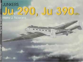 Junkers Ju 290 Ju 390 etc.