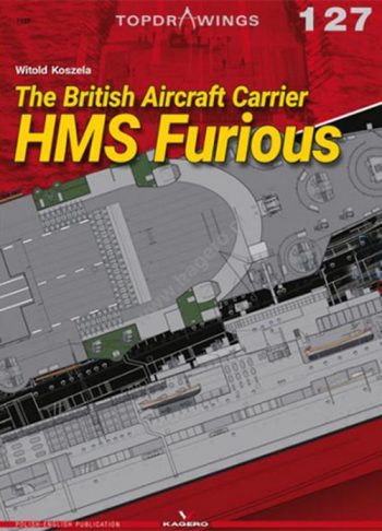 Kagero Top Drawings n. 127 - The British Aircraft carrier HMS Furious