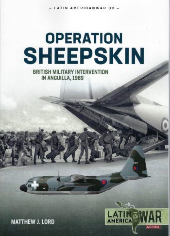 LatinAmerica@War n. 38 - Operation Sheepskin. British military intervention in Anguilla, 1969