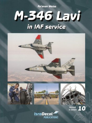 Aircraft in Detail 10 - M-346 Lavi in IAF Service
