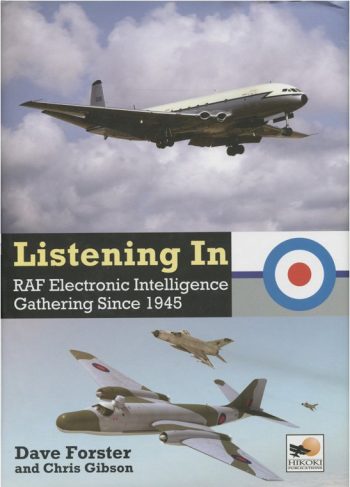 Listening In RAF Electronic Intelligence Gathering since 1945