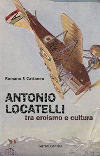 Antonio Locatelli tra eroismo e cultura