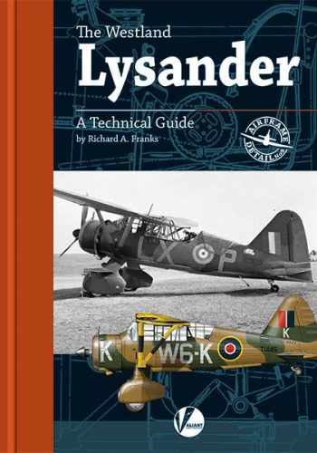 Airframe detail n. 9 - The Westland Lysander A technical Guide