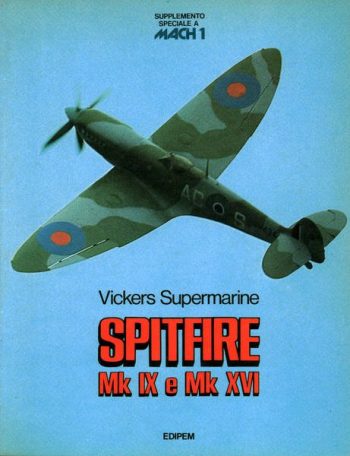 Vickers Supermarine Spitfire Mk IX e Mk XVI, Supplemento Speciale a Mach1