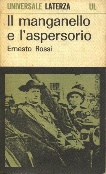 Il manganello e l'aspersorio
