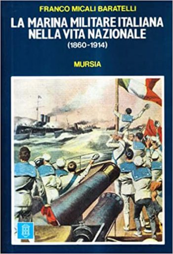 La marina Militare Italiana nella vita nazionale