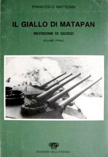 Il Giallo Di Matapan. Revisione di Giudizi - vol. 1