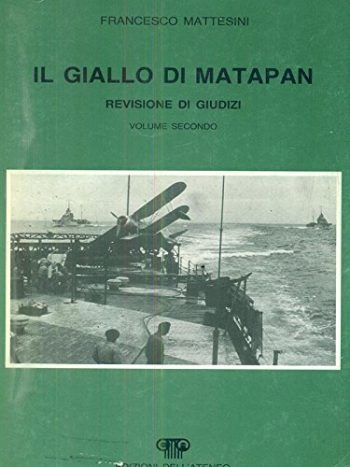 Il Giallo Di Matapan. Revisione di Giudizi - vol. 2