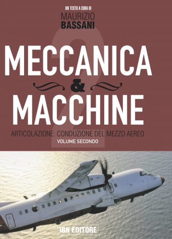 Meccanica e Macchine volume 2 Articolazione: Conduzione del mezzo aereo
